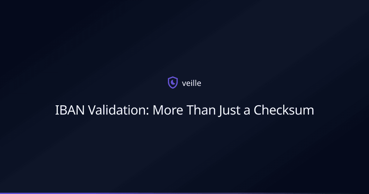 IBAN Validation: More Than Just a Checksum